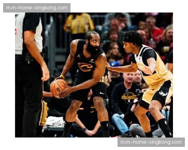 骑士哈登加盟后豪取连胜，后场双枪驱动球队冲击东部前三